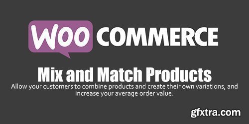WooCommerce - Mix and Match Products v1.9.4