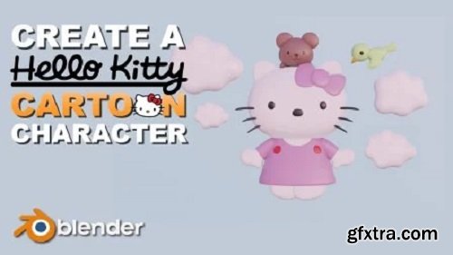 Create A Hello Kitty Cartoon Character In Blender