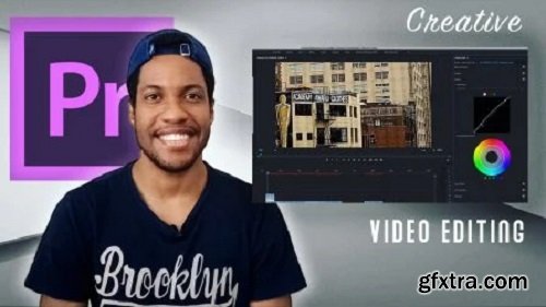 Creative Video: Editing in Premiere Pro