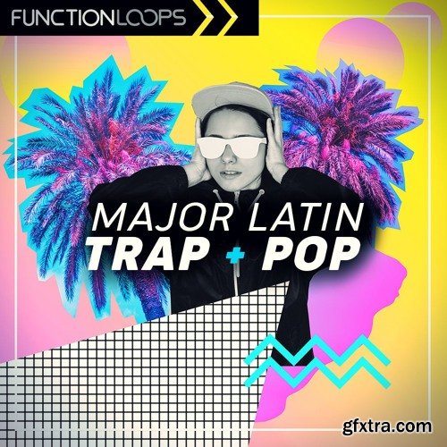 Function Loops Major Latin Trap and Pop MULTiFORMAT-DECiBEL