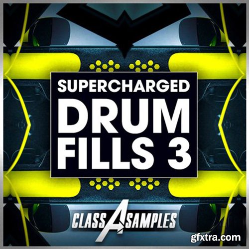 Class A Samples Supercharged Drum Fills Vol 3 WAV
