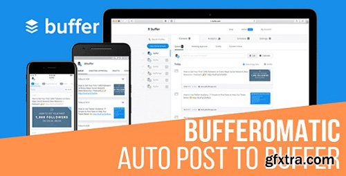 CodeCanyon - Bufferomatic v1.0.2 - Auto Post To Buffer - 24338911 - NULLED CodeCanyon - Bufferomatic v1.0.2 - Auto Post To Buffer - 24338911 - NULLED