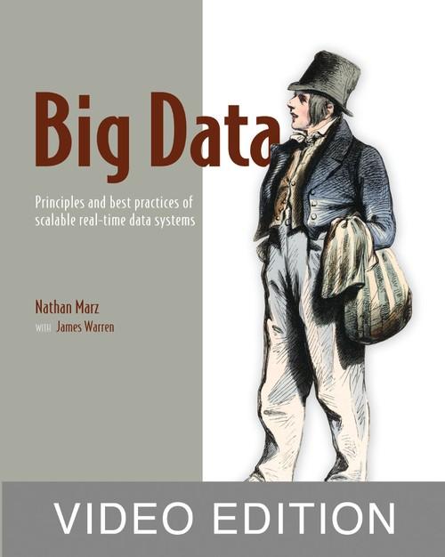 Oreilly - Big Data Video Edition - 9781617290343VE