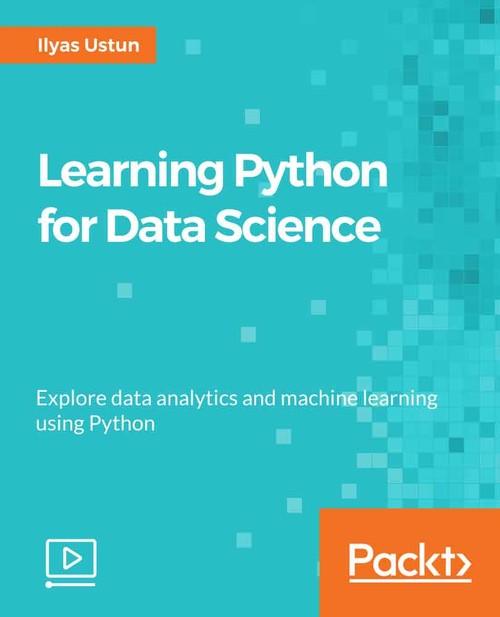 Oreilly - Learning Python for Data Science - 9781785886928