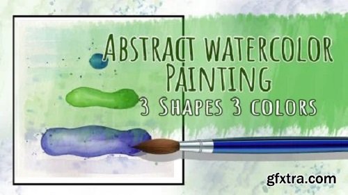 Abstract Watercolor Painting: 3 Shapes 3 Colors