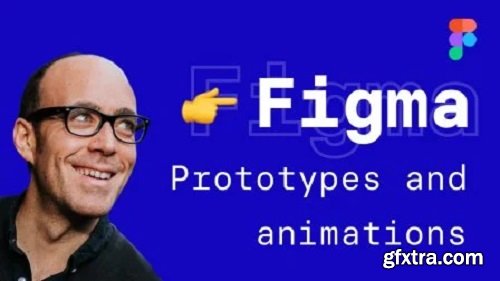Figma: Prototype and Animation techniques for UX/UI