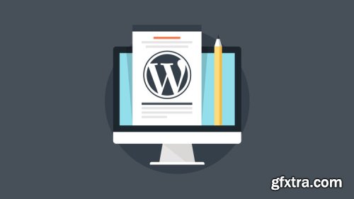 Web Design with WordPress: Design and Build Great Websites (Updated 6/2020)