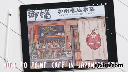How to draw cafe in Japanese watercolor style in Procreate - digital illustration