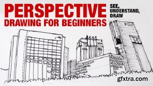 Perspective Drawing for Beginners: See, Understand, Draw