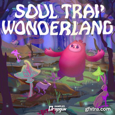 Dropgun Samples Soul Trap Wonderland MULTiFORMAT-FLARE