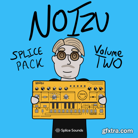 Splice Sounds Noizu Sample Pack Vol 2 WAV