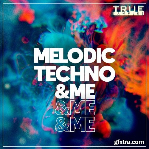 True Samples Melodic Techno and Me WAV MiDi REVEAL SOUND SPiRE