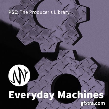 PSE: The Producer's Library Everyday Machines WAV