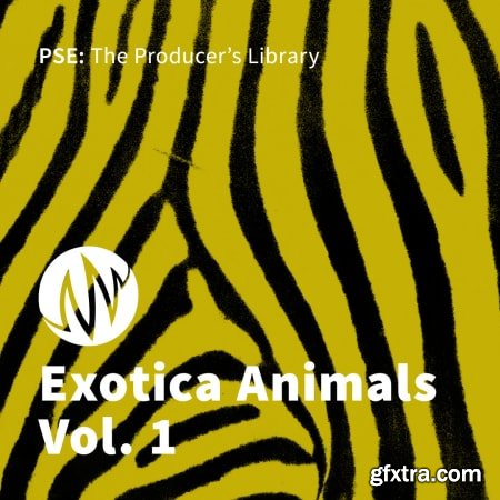 PSE: The Producer's Library Exotica Animalis Vol 1 WAV