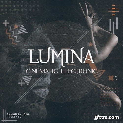 Famous Audio Lumina Cinematic Electronic KONTAKT-0TH3Rside