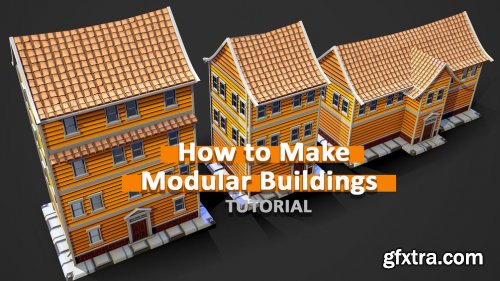 Gumroad - 3dEx - How to Make Modular Buildings