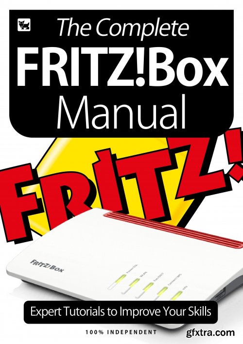 The Complete Fritz!BOX Manual - Expert Tutorials To Improve Your Skills, July 2020