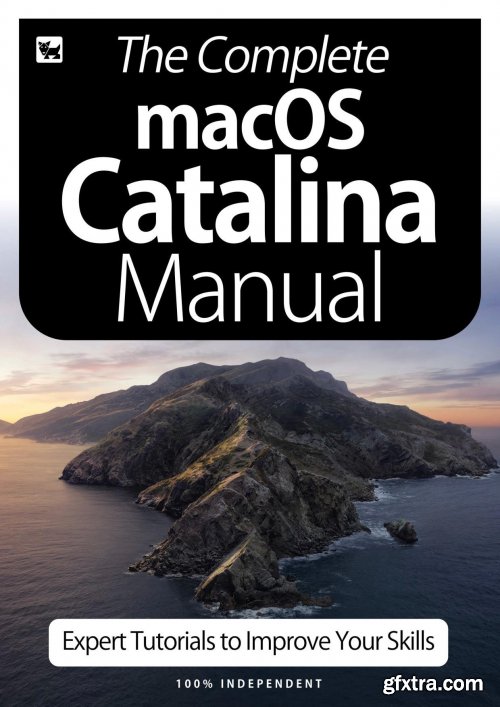 The Complete macOS Catalina Manual - Expert Tutorials To Improve Your Skills, July 2020