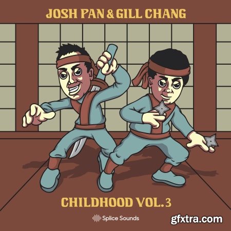 Splice josh pan x Gill Chang Childhood Vol 3 WAV
