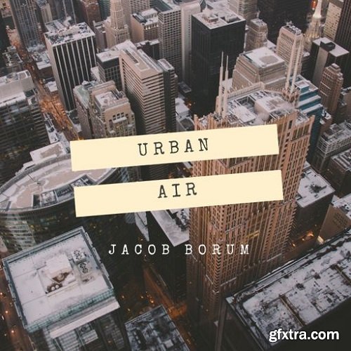 Jacob Borum Urban Air WAV