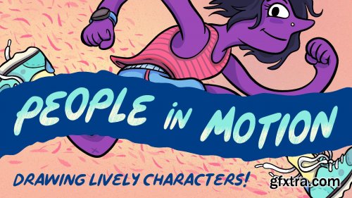  People in Motion: Drawing Lively Characters