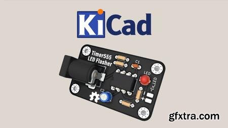 KiCAD PCB Design For Embedded Systems & Electronics Projects