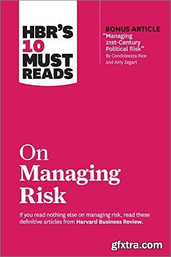 HBR\'s 10 Must Reads on Managing Risk