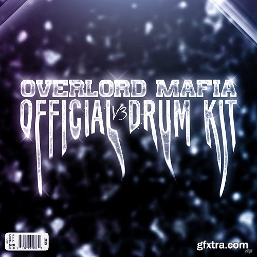 Overlord Mafia Official Drumkit V3 WAV MiDi-FANTASTiC
