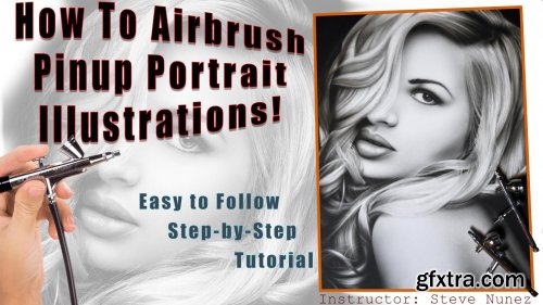  Learn How to Airbrush Pinup Portrait Illustrations!