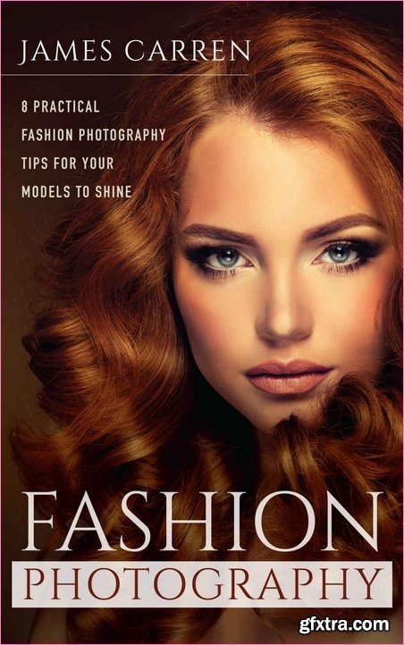 Photography: Fashion Photography - 8 Practical Fashion Photography Tips ...