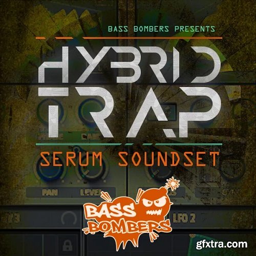 Bass Bombers Hybrid Trap for Serum-DECiBEL