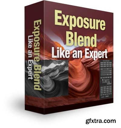 Exposure Blend Like An Expert Course v2 + Raya Panel 5.0