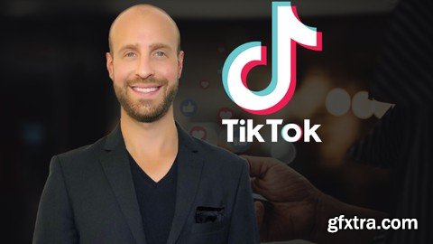 Complete TikTok Marketing Masterclass: Get Millions of Views