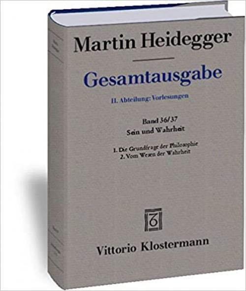  Martin Heidegger, Sein Und Wahrheit (Martin Heidegger Gesamtausgabe) (German Edition) 