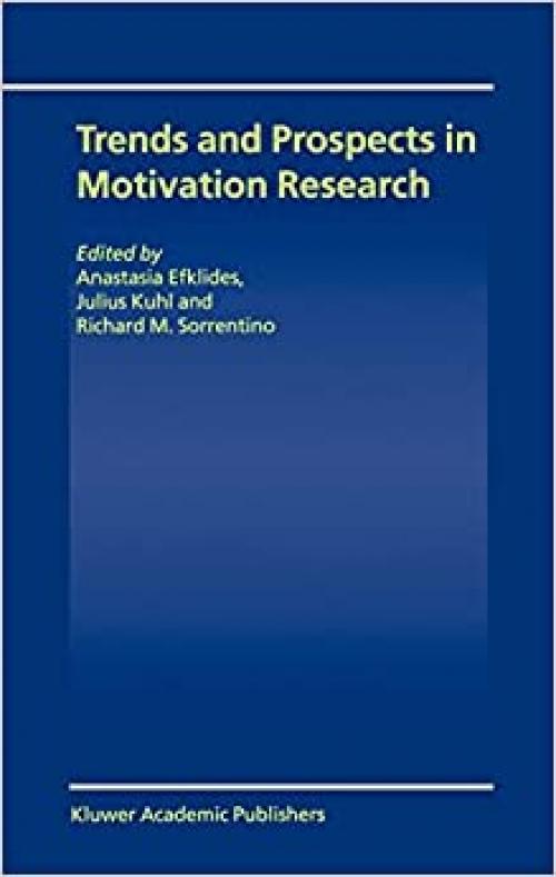  Trends and Prospects in Motivation Research 