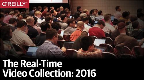 Oreilly - The Real-Time Video Collection: 2016 - 9781491965818