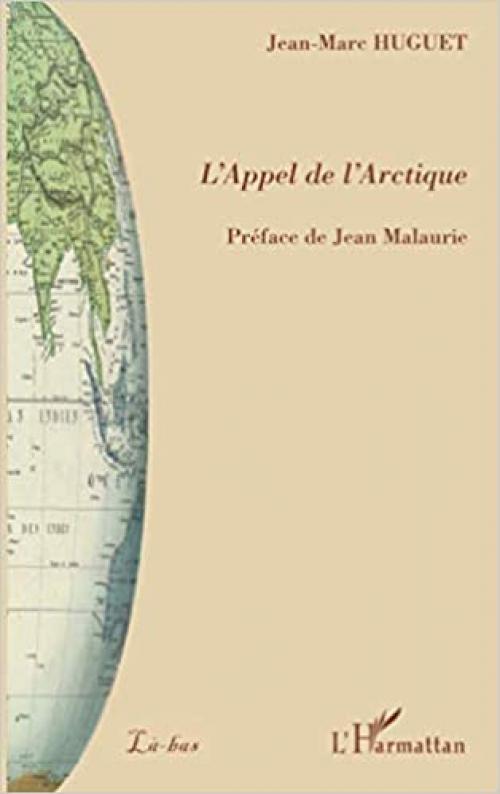  L'appel de l'Arctique (Là-bas) (French Edition) 