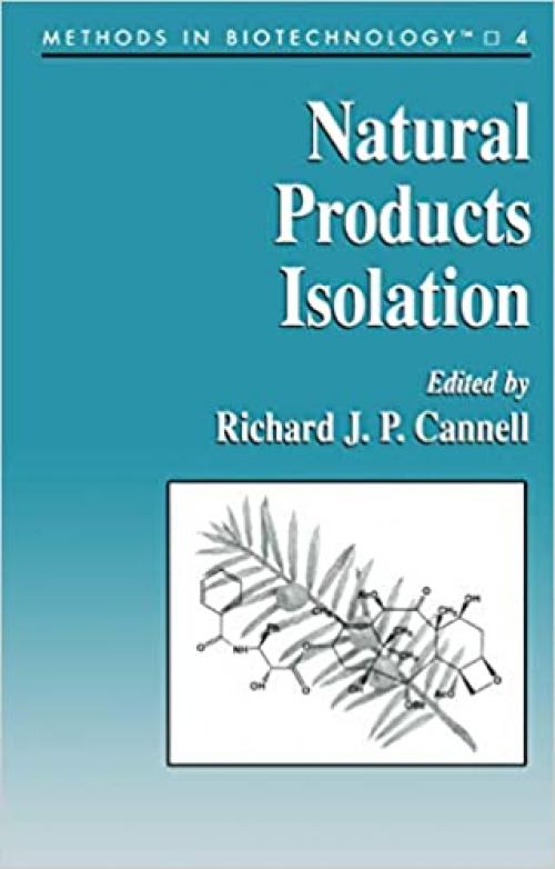  Natural Product Isolation (Methods in Biotechnology) 