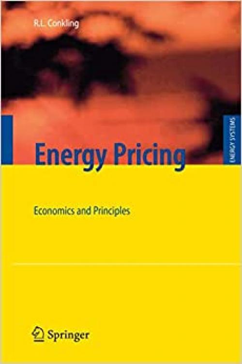  Energy Pricing: Economics and Principles (Energy Systems) 
