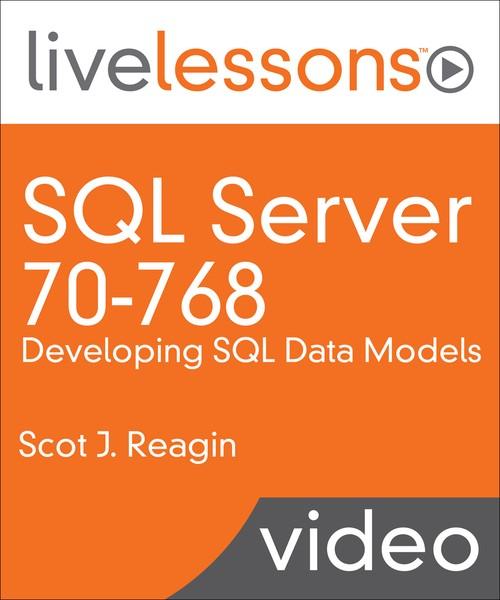 Oreilly - SQL Server 70-768: Developing SQL Data Models - 9780134840901