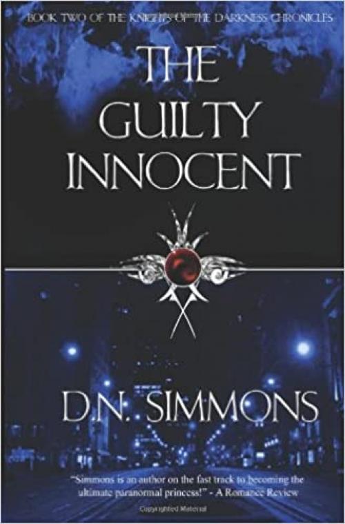  The Guilty Innocent: Knights of the Darkness Chronicles 
