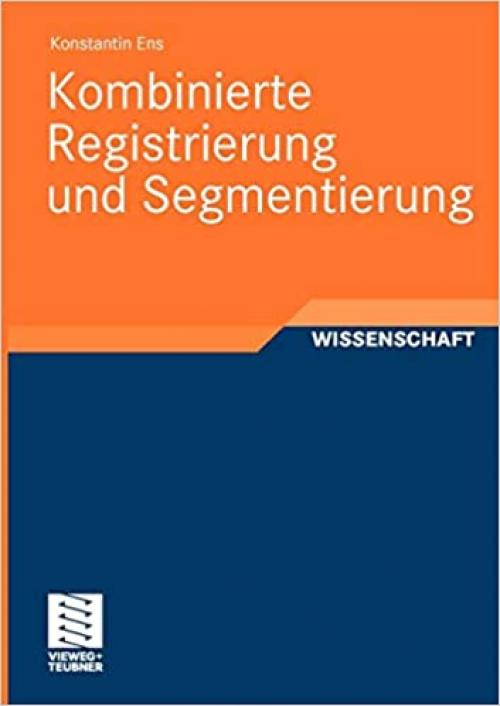  Kombinierte Registrierung und Segmentierung (German Edition) 