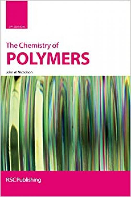  The Chemistry of Polymers (RSC Paperbacks) 