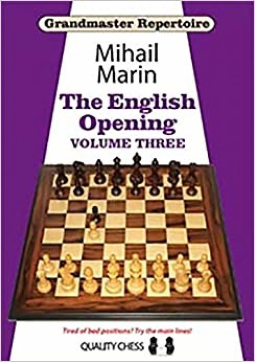  The English Opening - Grandmaster Repertoire 5 - Volume 3 