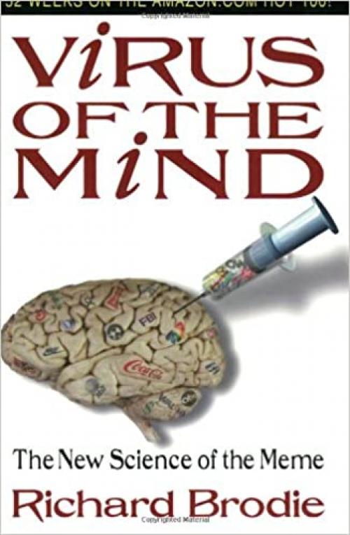  Virus of the Mind: The New Science of the Meme 