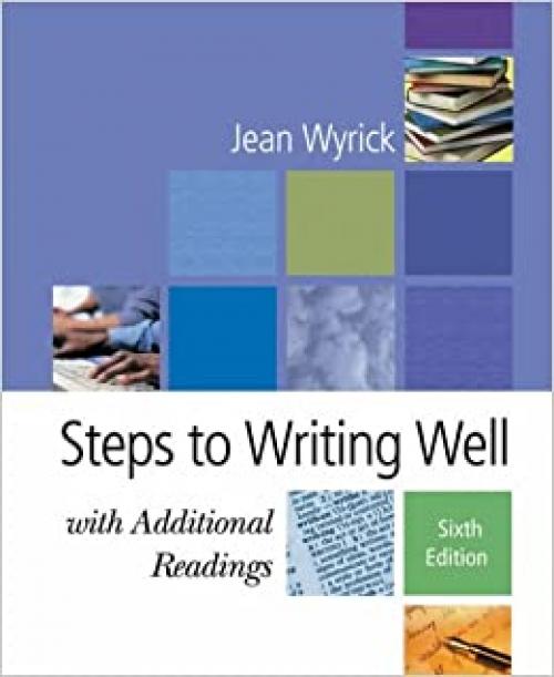  Steps to Writing Well with Additional Readings (with InfoTrac) 
