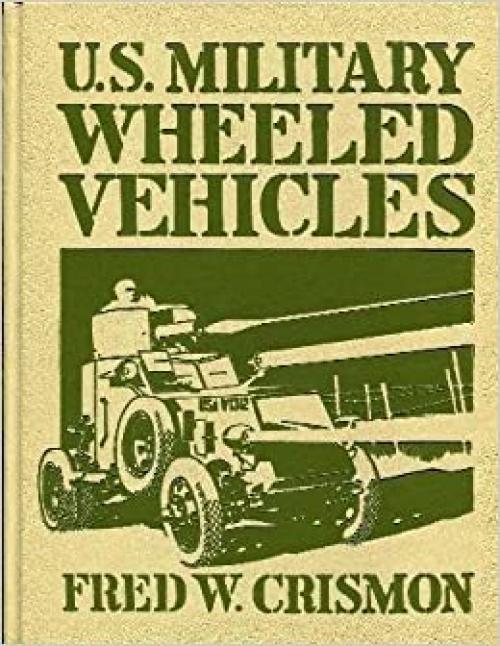  U.S. Military Wheeled Vehicles (Crestline Series) 