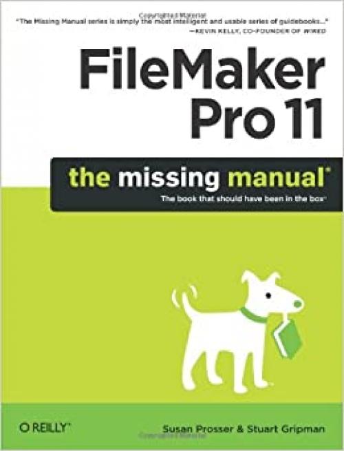  FileMaker Pro 11: The Missing Manual (Missing Manuals) 