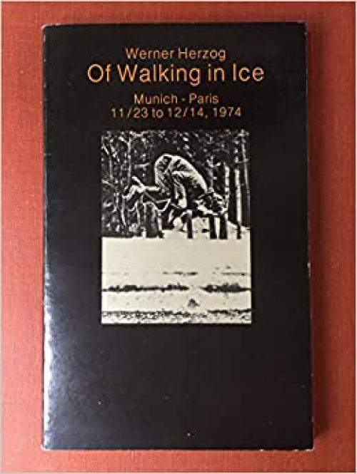  Of Walking in Ice 