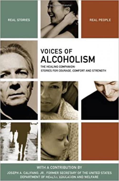  Voices of Alcoholism: The Healing Companion: Stories for Courage, Comfort and Strength (Voices Of series) 